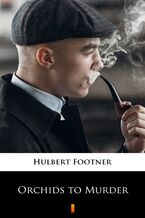 Okładka - Orchids to Murder - Hulbert Footner