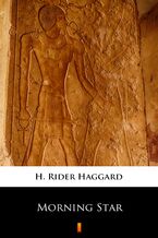 Okładka - Morning Star - H. Rider Haggard