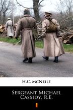 Okładka - Sergeant Michael Cassidy, R.E - H.C. McNeile