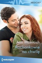 Okładka - Kochankowie na chwilę - Ann McIntosh