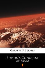 Okładka - Edisons Conquest of Mars - Garrett P. Serviss