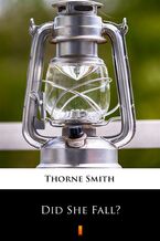 Okładka - Did She Fall? - Thorne Smith