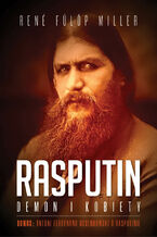 Okładka - Rasputin. Demon i kobiety - René Fülöp-Miller