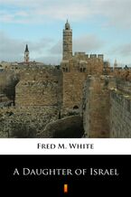 Okładka - A Daughter of Israel - Fred M. White