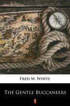 Okładka - The Gentle Buccaneers - Fred M. White