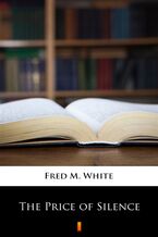 Okładka - The Price of Silence - Fred M. White