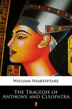 Okładka - The Tragedie of Anthony and Cleopatra - William Shakespeare