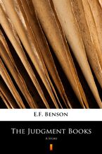 Okładka - The Judgment Books. A Story - E.F. Benson