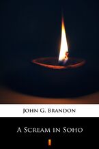 Okładka - A Scream in Soho - John G. Brandon