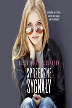 Okładka - Sprzeczne sygnały - Kasia Bulicz-Kasprzak