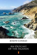 Okładka - An Outcast of the Islands - Joseph Conrad