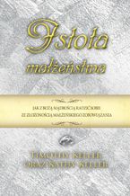 Okładka - Istota małżeństwa - Timothy Keller & Kathy Keller