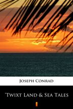 Okładka - Twixt Land & Sea Tales - Joseph Conrad