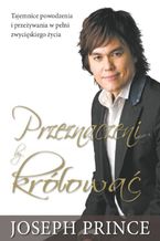 Okładka - Przeznaczeni by królować - Joseph Prince