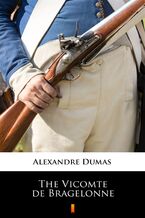 Okładka - The Vicomte de Bragelonne - Alexandre Dumas