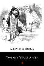 Okładka - Twenty Years After - Alexandre Dumas