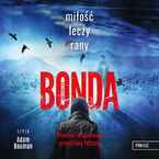 Okładka - Miłość leczy rany. Tom 1 - Katarzyna Bonda