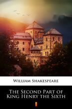 Okładka - The Second Part of King Henry the Sixth - William Shakespeare