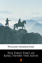 Okładka - The First Part of King Henry the Sixth - William Shakespeare