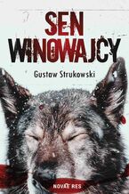 Okładka - Sen winowajcy - Gustaw Strukowski