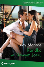 Okładka - Randka w Nowym Jorku - Lucy Monroe