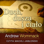 Okładka - Duch, dusza i ciało - Andrew Wommack