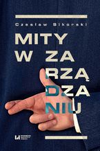 Okładka - Mity w zarządzaniu - Czesław Sikorski