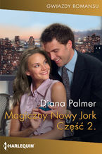 Okładka - Magiczny Nowy Jork. Część druga - Diana Palmer