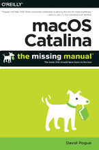 Okładka - macOS Catalina: The Missing Manual. The Book That Should Have Been in the Box - David Pogue