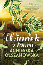 Okładka - Wianek z lauru - Agnieszka Olszanowska