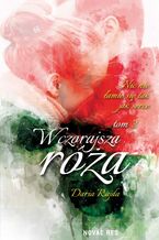 Okładka - Wczorajsza róża Tom 2 - Daria Rajda