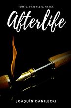 Okładka - Przeklęta Piątka. Afterlife - Joaquin Danilecki