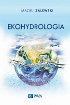 Okładka - Ekohydrologia - Maciej Zalewski