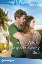 Okładka - Niespodziewany  ślub - Annie O’Neil