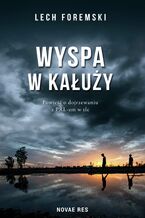 Okładka - Wyspa w kałuży - Lech Foremski