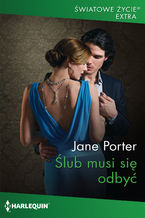Okładka - Ślub musi się odbyć - Jane Porter