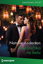 Okładka - Księżniczka na balu - Natalie Anderson