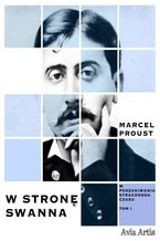 Okładka - W stronę Swanna - Marcel Proust