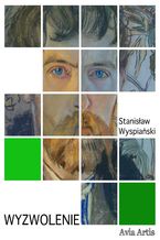 Okładka - Wyzwolenie - Stanisław Wyspiański