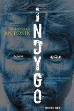 Okładka - Indygo - Agnieszka Antosik