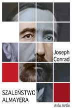Okładka - Szaleństwo Almayera - Joseph Conrad