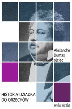 Okładka - Historia dziadka do orzechów - Aleksander Dumas (ojciec)
