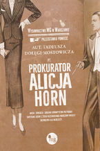 Okładka - Prokurator Alicja Horn - Tadeusz Dołęga-Mostowicz