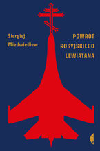 Okładka - Powrót rosyjskiego Lewiatana - Siergiej Miedwiediew