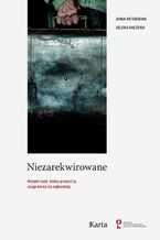 Okładka - Niezarekwirowane - Anna Artemjewa, Jelena Raczewa