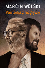 Okładka - Powtórka z rozgrywki - Marcin Wolski