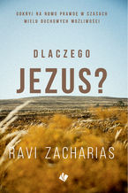 Okładka - Dlaczego Jezus? - Ravi Zacharias