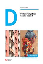 Okładka - Dyskursywny obraz Łodzi w mediach - Mateusz Gaze
