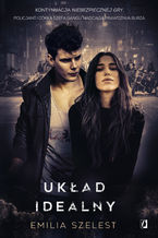 Okładka - Układ idealny - Emilia Szelest