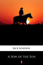 Okładka - A Son of the Sun - Jack London